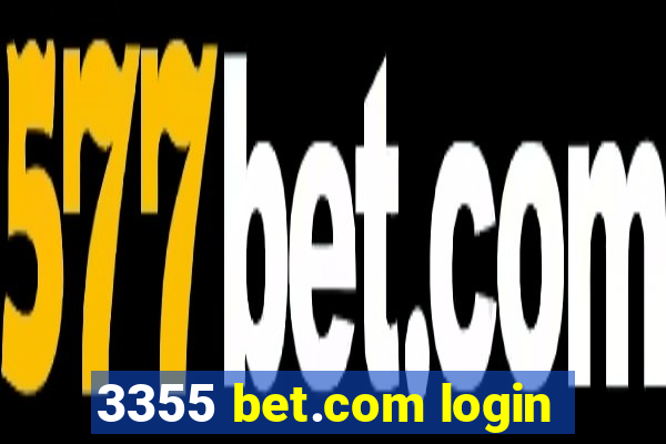 3355 bet.com login